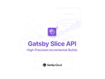Gatsby Slice API Header